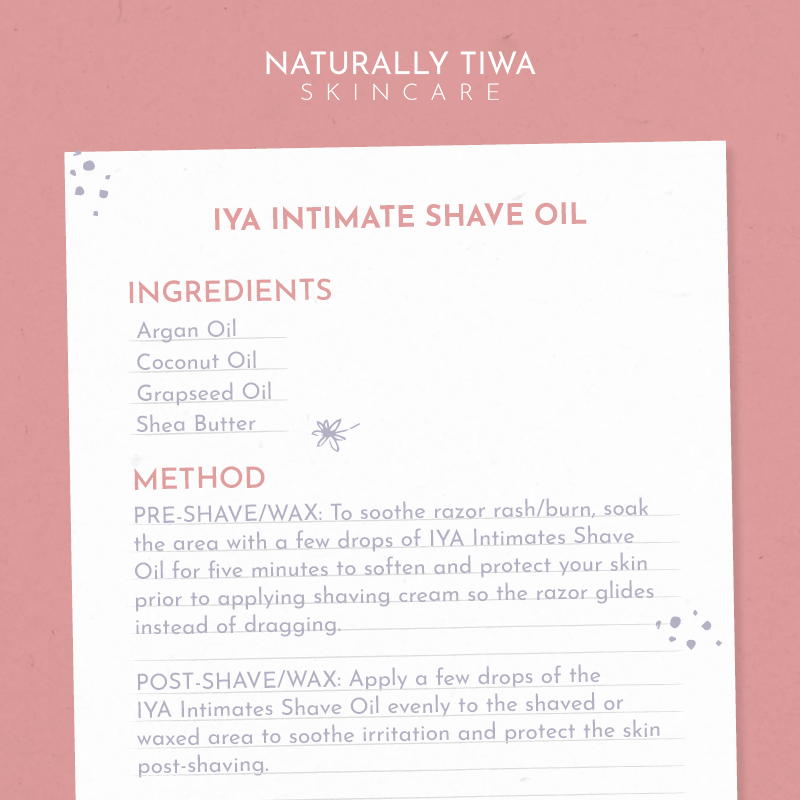 Naturally Tiwa Skincare IYA Intimate Shave Oil 30ml Reduces redness, irritation, itching and razor bumps, Ingrown hairs.
